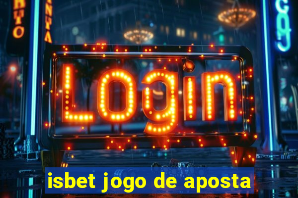 isbet jogo de aposta